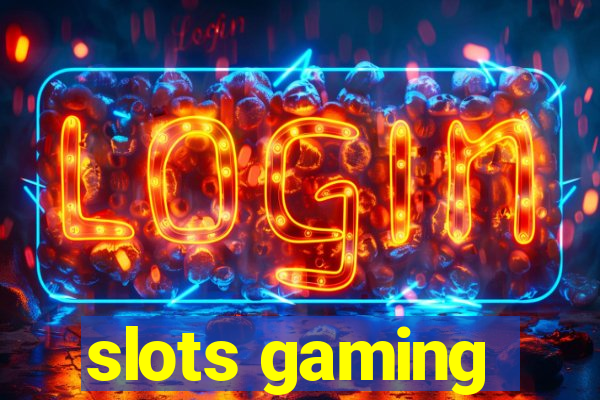 slots gaming