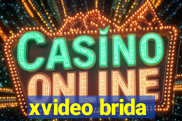 xvideo brida