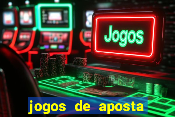 jogos de aposta online gratis