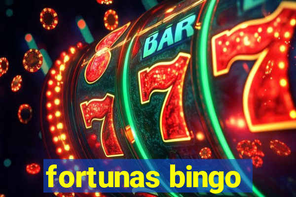 fortunas bingo