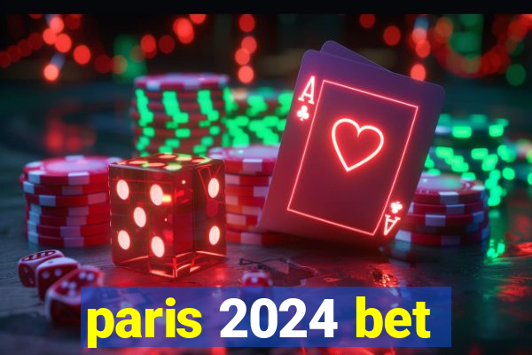 paris 2024 bet