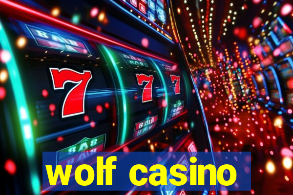 wolf casino