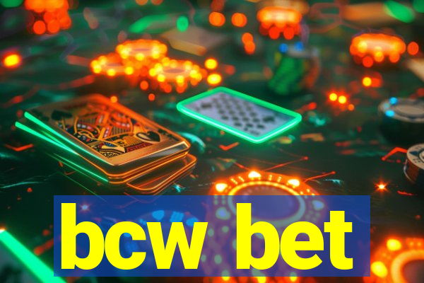 bcw bet