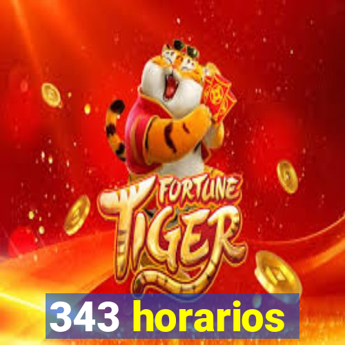 343 horarios