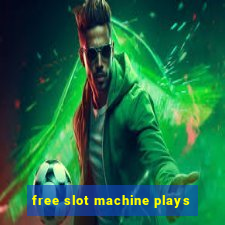 free slot machine plays