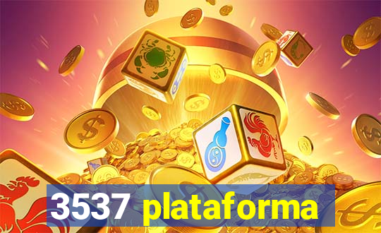 3537 plataforma