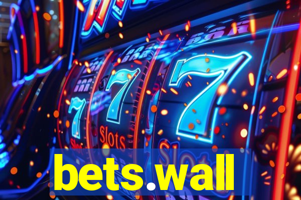 bets.wall