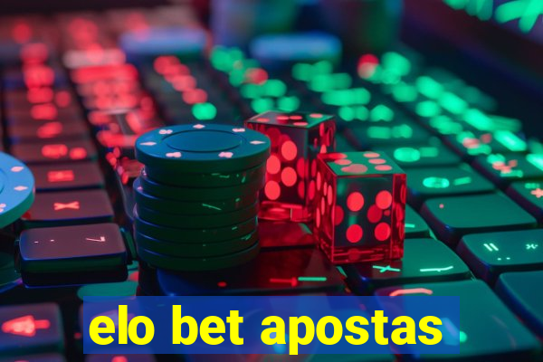 elo bet apostas