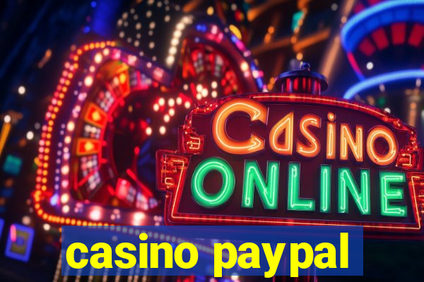 casino paypal