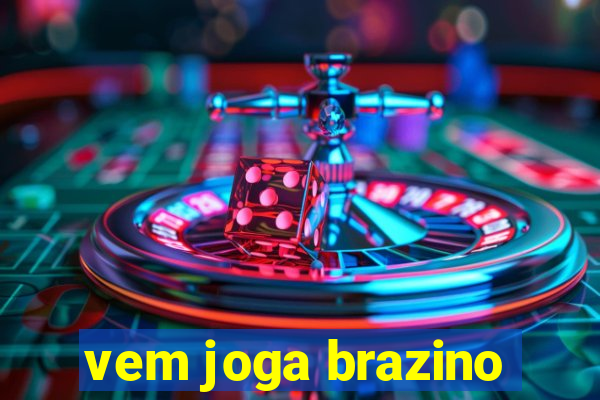 vem joga brazino