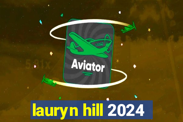 lauryn hill 2024