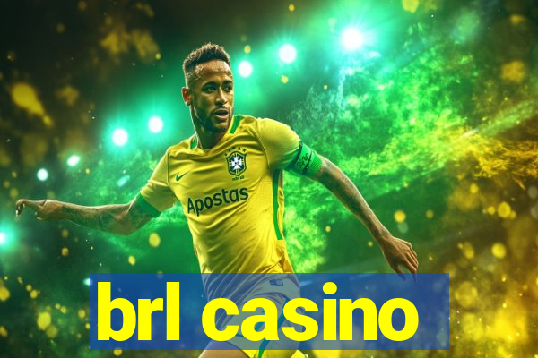 brl casino