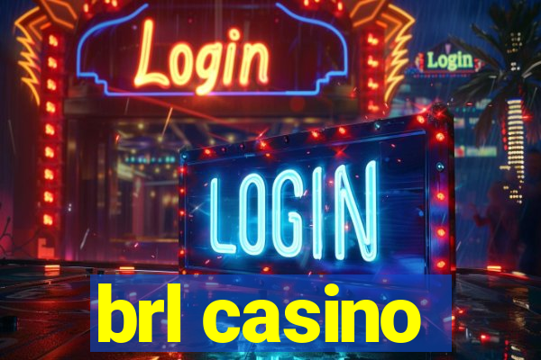 brl casino