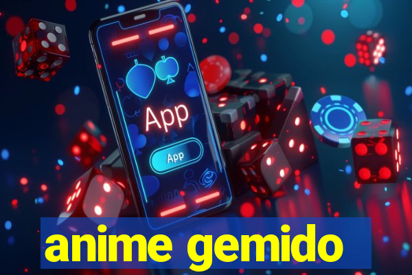 anime gemido