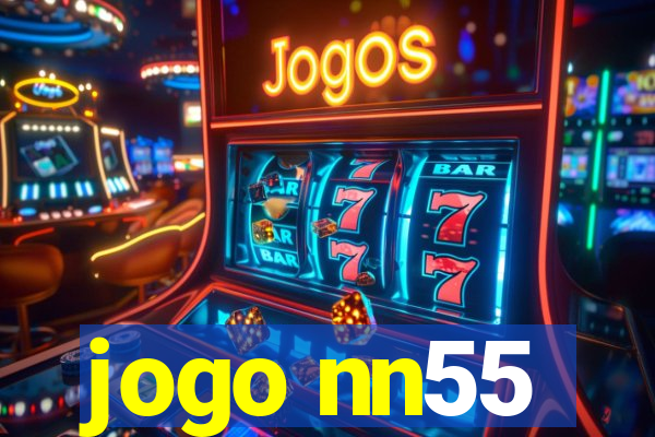 jogo nn55