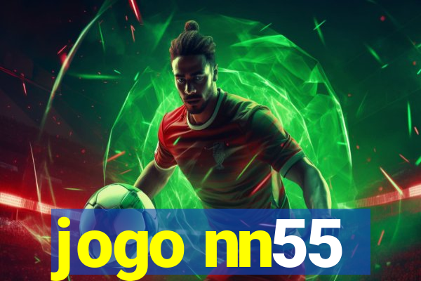 jogo nn55