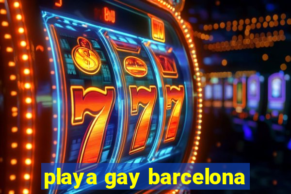 playa gay barcelona