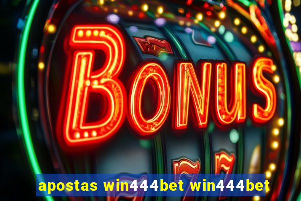 apostas win444bet win444bet