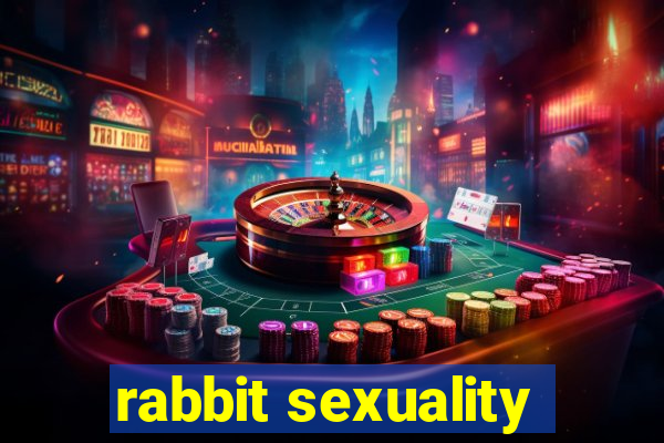 rabbit sexuality