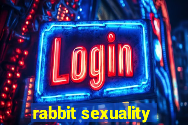 rabbit sexuality