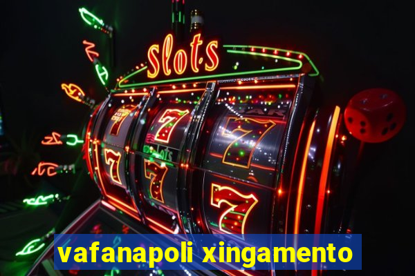 vafanapoli xingamento