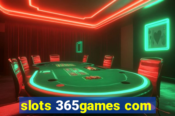 slots 365games com