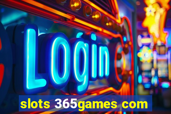 slots 365games com