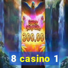 8 casino 1