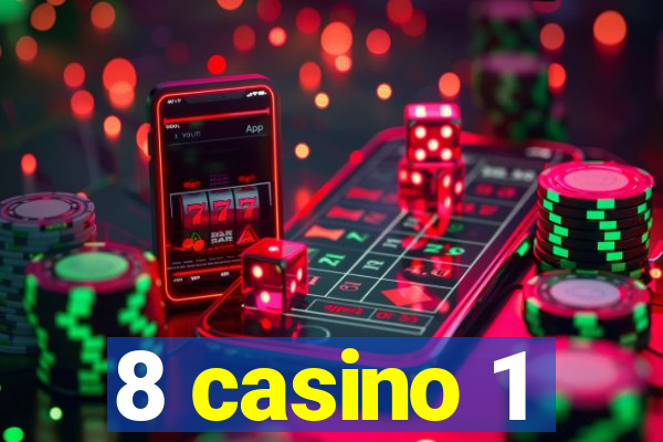 8 casino 1