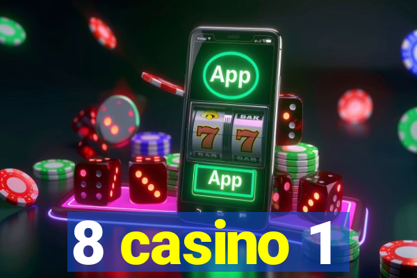 8 casino 1