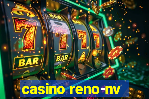 casino reno-nv