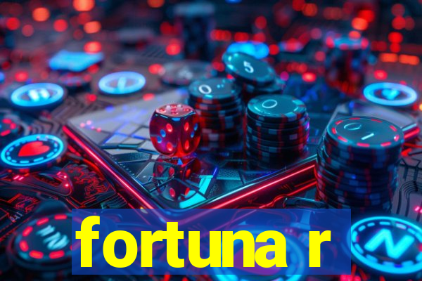 fortuna r