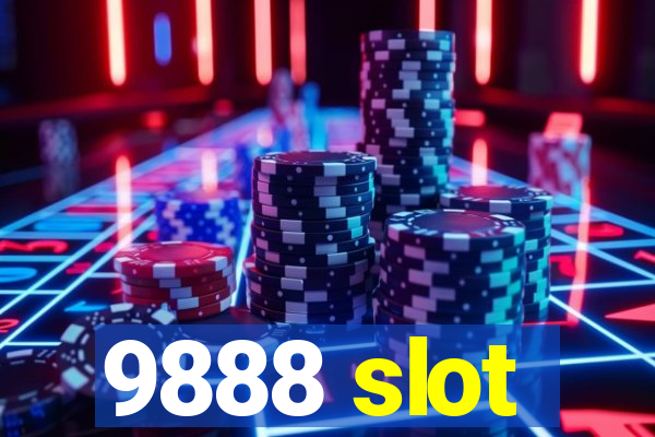 9888 slot