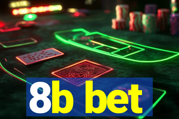 8b bet