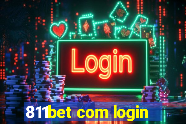 811bet com login