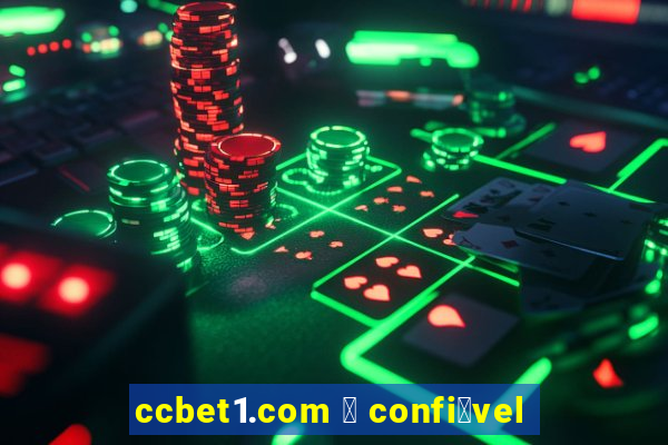 ccbet1.com 茅 confi谩vel