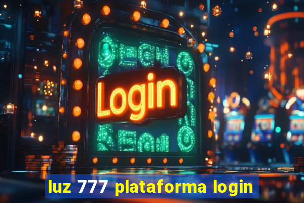 luz 777 plataforma login