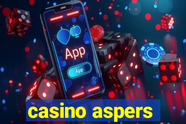 casino aspers