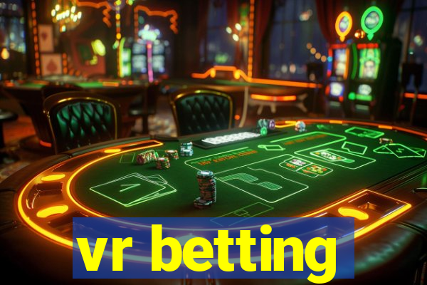 vr betting