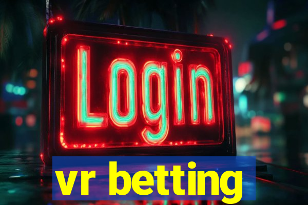 vr betting