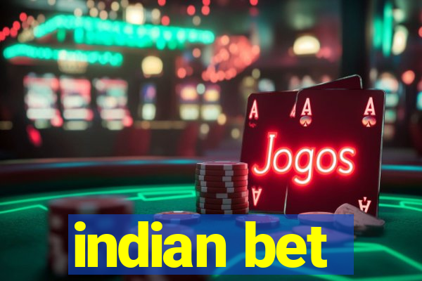 indian bet