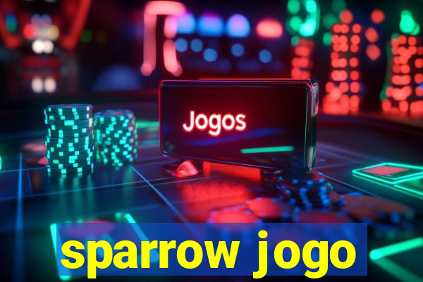 sparrow jogo