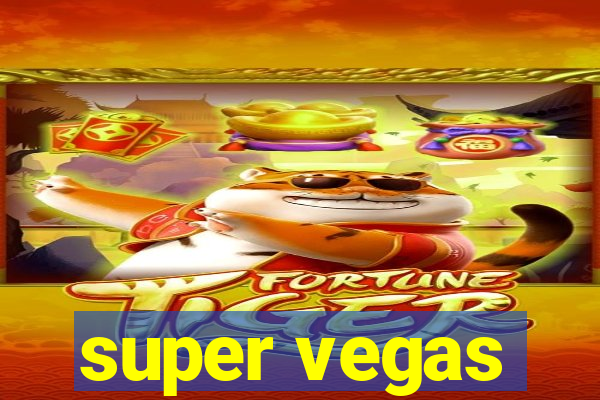 super vegas