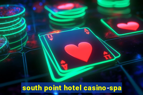 south point hotel casino-spa