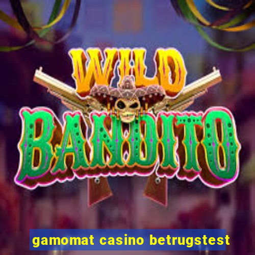 gamomat casino betrugstest