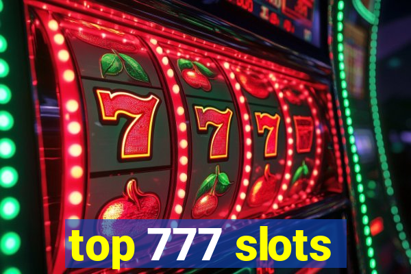 top 777 slots