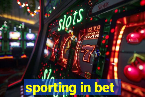 sporting in bet