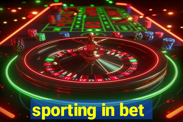 sporting in bet