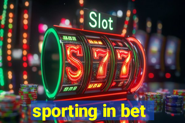 sporting in bet