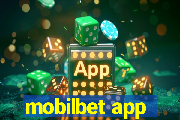 mobilbet app